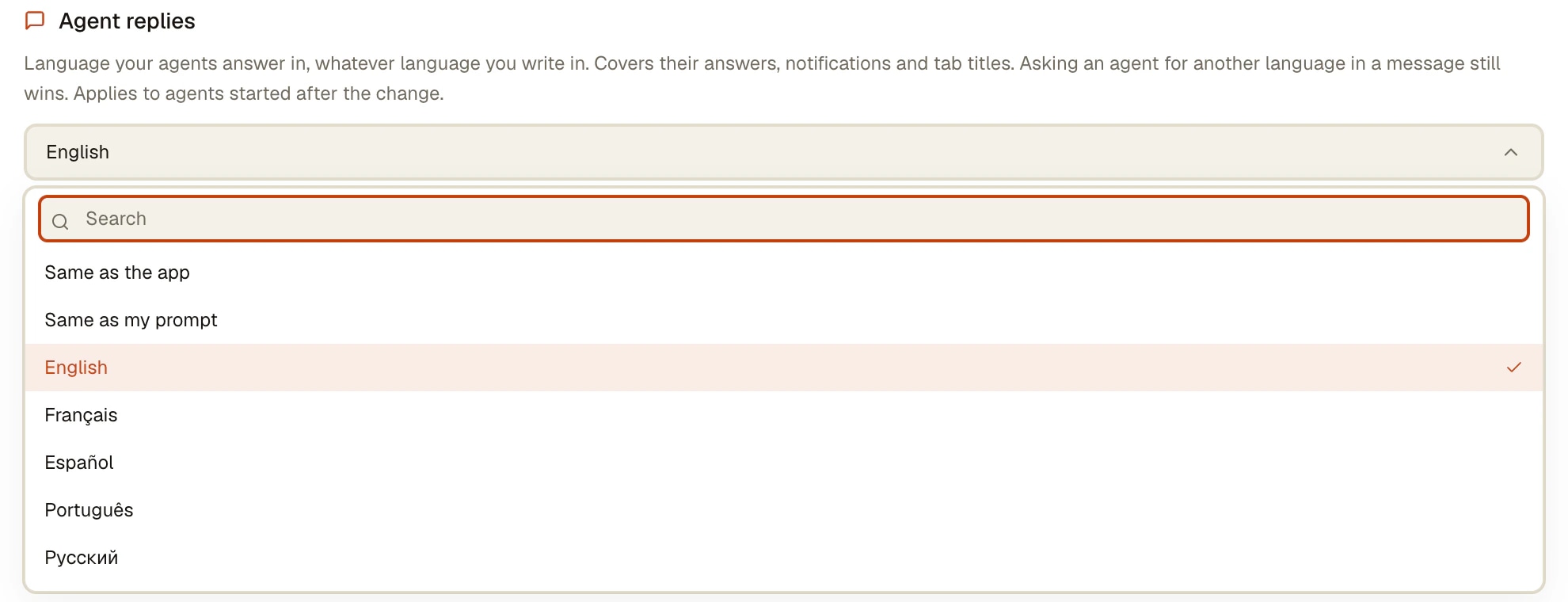 Balasan agen: Sama seperti aplikasi, Sama seperti pesan saya, atau satu bahasa tetap Pemilih Agent replies AgentsRoom terbuka: Same as the app, Same as my prompt, lalu English, Français, Español, Português, Русский, dan bahasa balasan lainnya