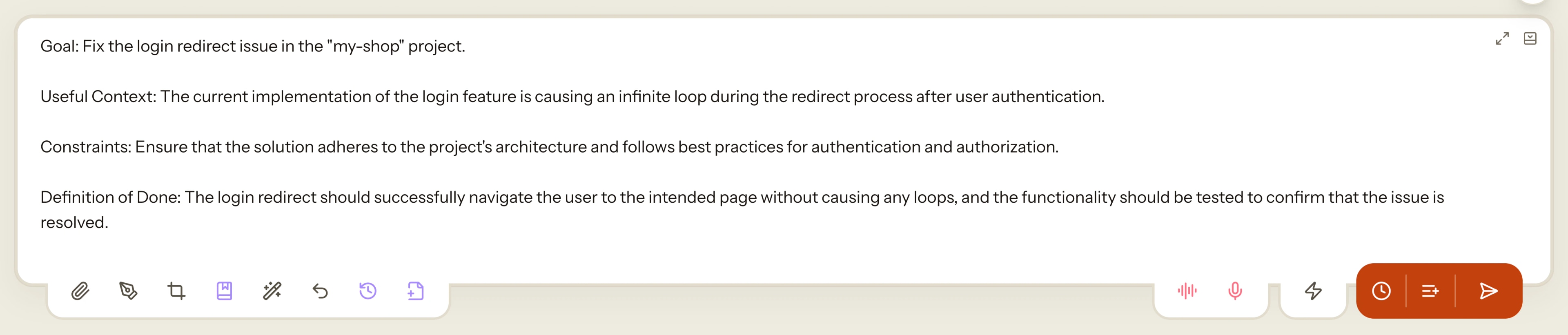 AgentsRoom prompt enhancer: a six-word request rewritten into goal, context, constraints and definition of done The AgentsRoom agent composer right after Enhance: the box now holds Goal, Useful Context, Constraints and Definition of Done for a login redirect fix, with the wand button and the Undo in the dock below