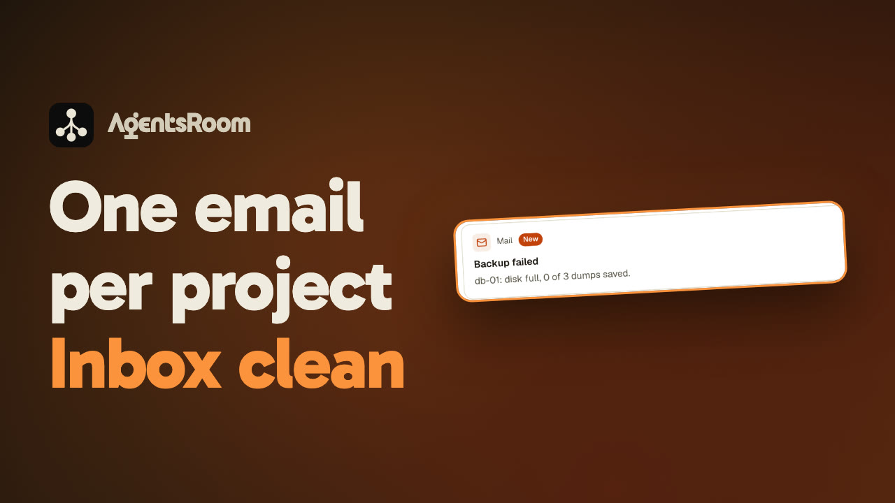 AgentsRoom Developer Email Inbox: give a project its own email address and read its alerts in the app