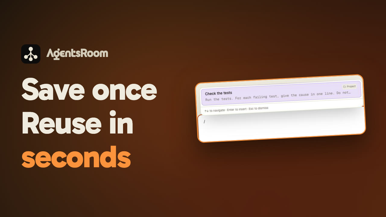 AgentsRoom Prompt Library: save a prompt once and reuse it with your AI coding agent