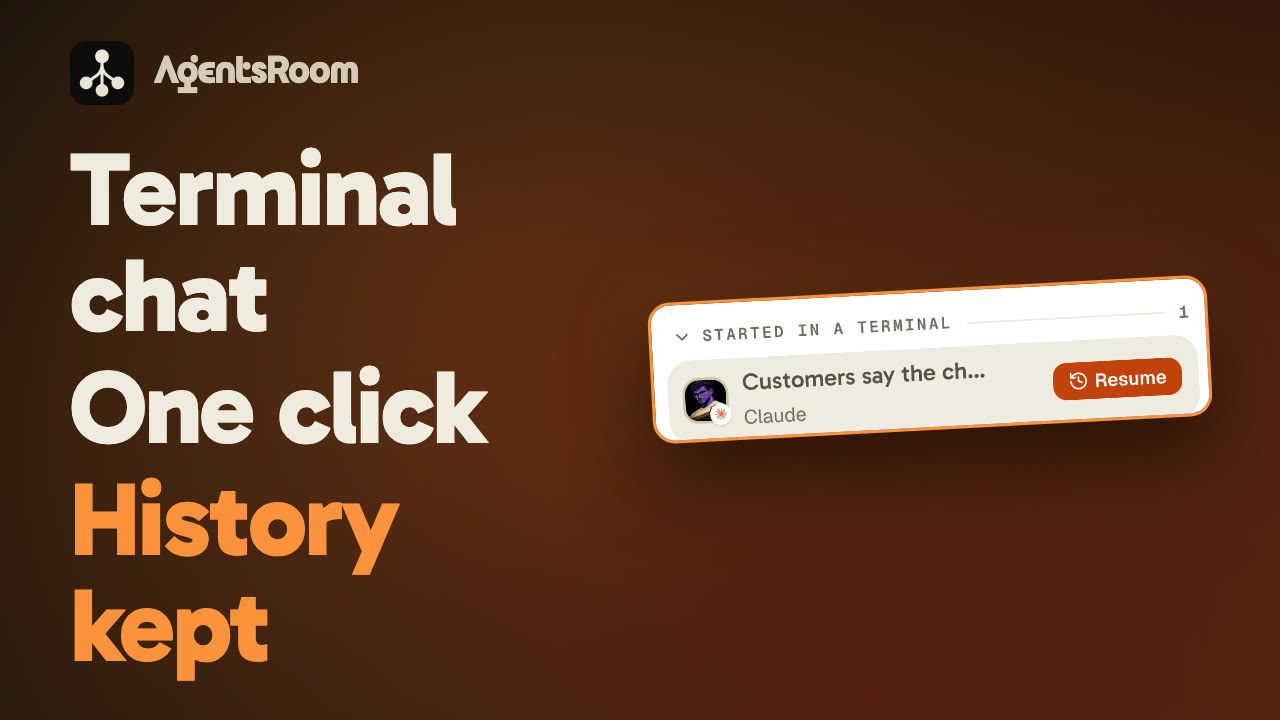 AgentsRoom Resume Terminal Sessions: pick up a Claude Code conversation started in a terminal, in one click